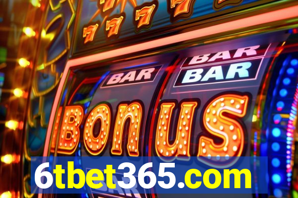 6tbet365.com