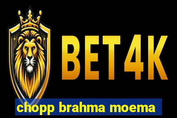 chopp brahma moema