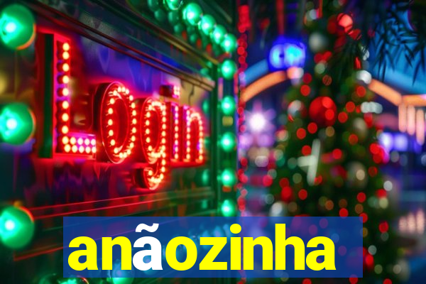 anãozinha