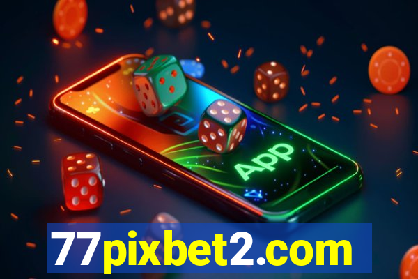 77pixbet2.com