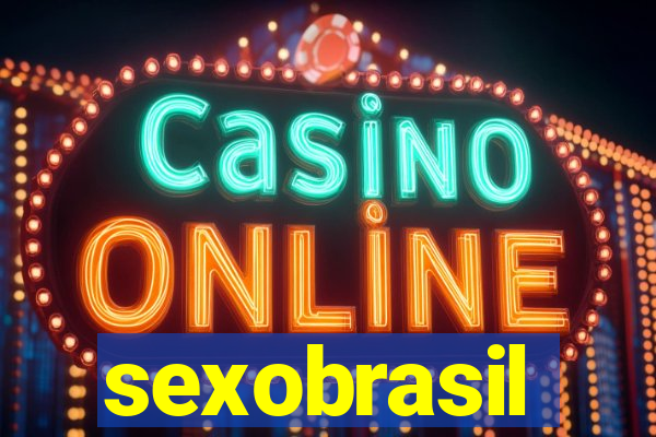 sexobrasil