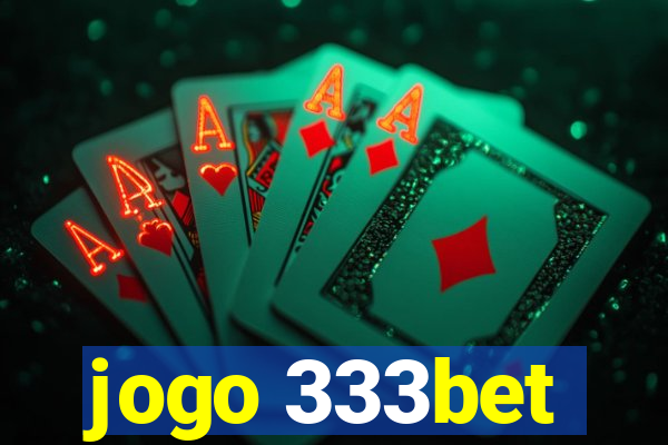 jogo 333bet