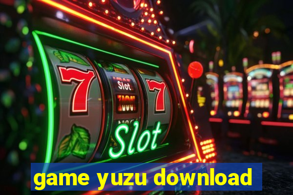 game yuzu download