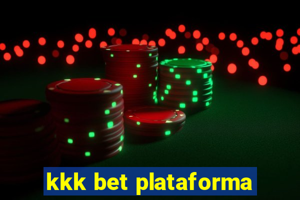 kkk bet plataforma