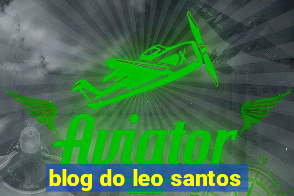 blog do leo santos