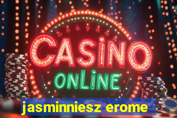 jasminniesz erome