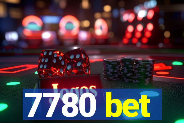 7780 bet