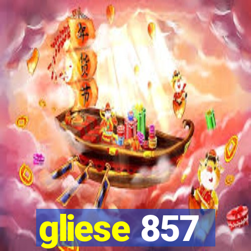 gliese 857