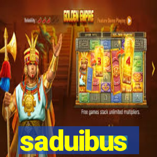 saduibus