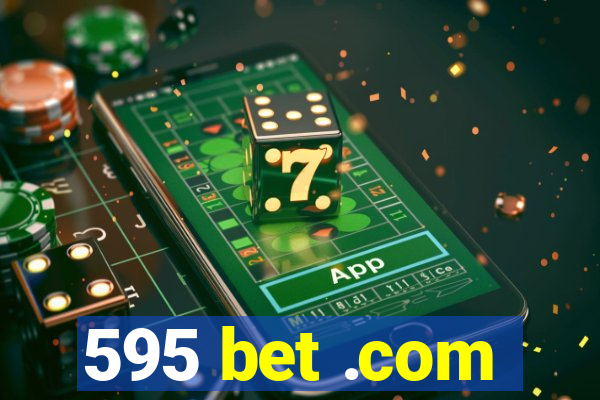 595 bet .com