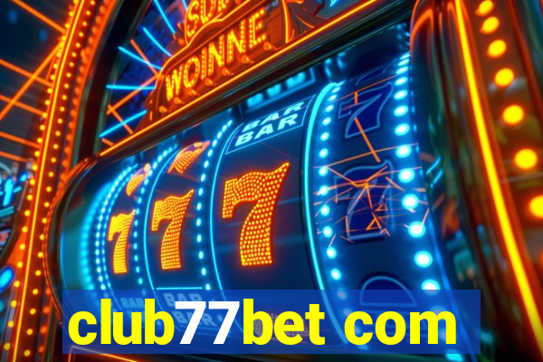 club77bet com