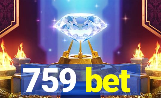 759 bet