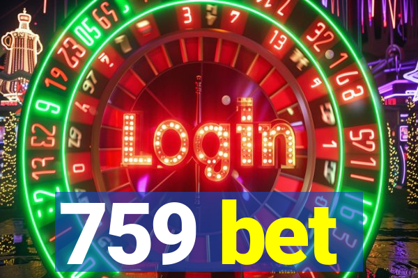 759 bet