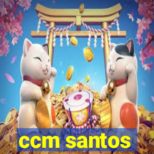 ccm santos