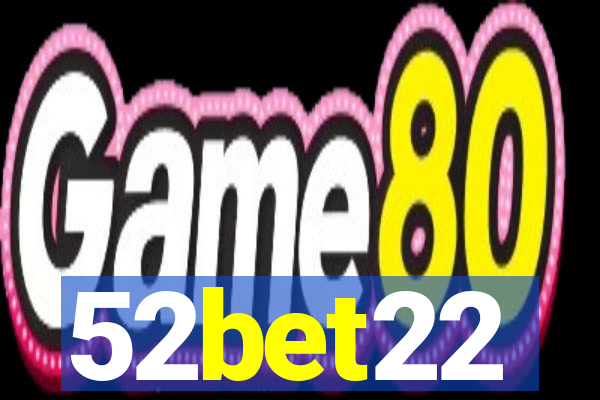 52bet22