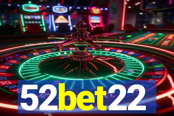 52bet22