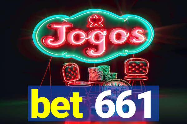 bet 661