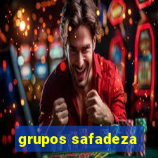 grupos safadeza