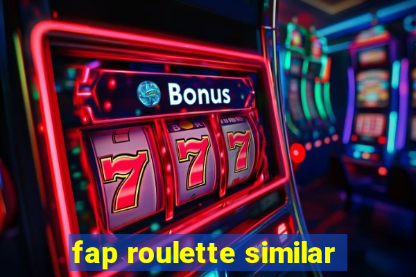 fap roulette similar