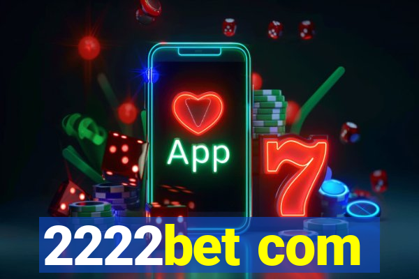 2222bet com