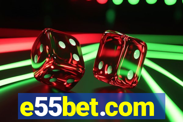 e55bet.com