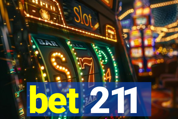 bet 211