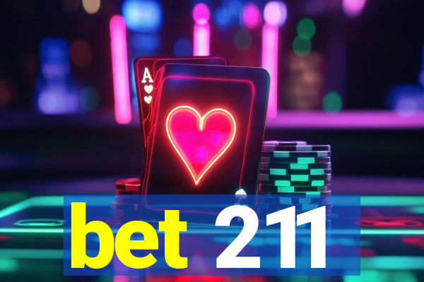 bet 211