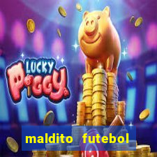 maldito futebol clube dublado download