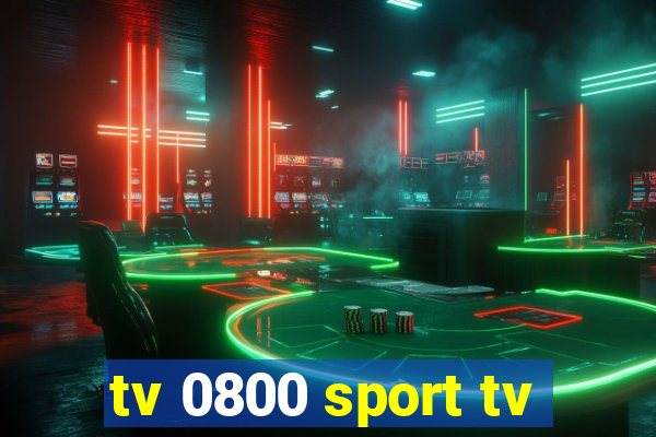 tv 0800 sport tv