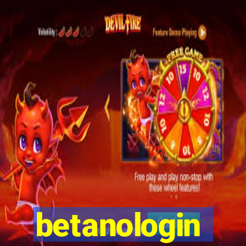 betanologin