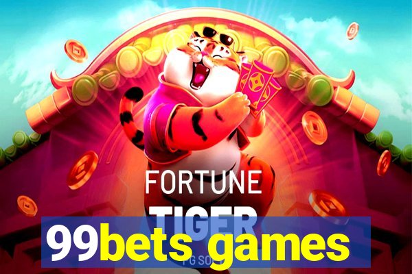 99bets games