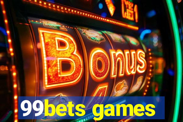 99bets games