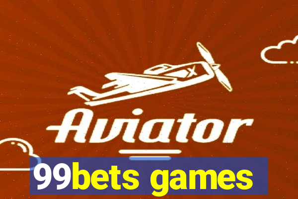 99bets games