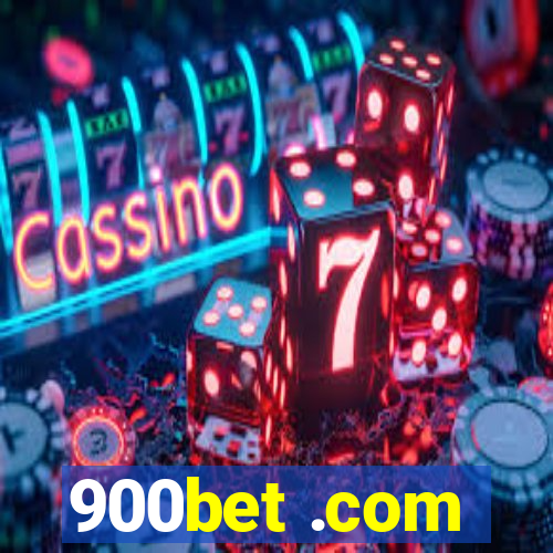 900bet .com