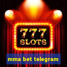 mma bet telegram