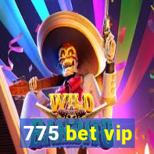 775 bet vip