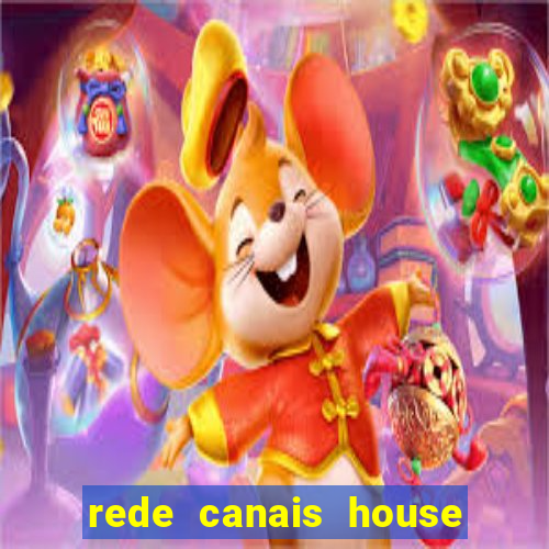 rede canais house of the dragon