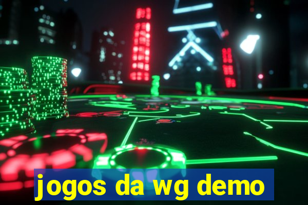 jogos da wg demo