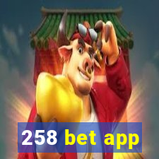 258 bet app