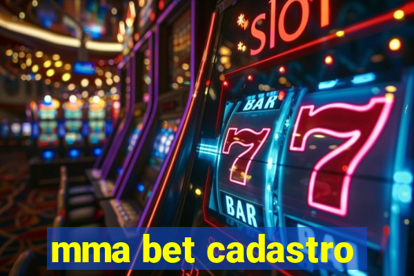 mma bet cadastro