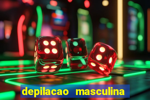 depilacao masculina porto alegre