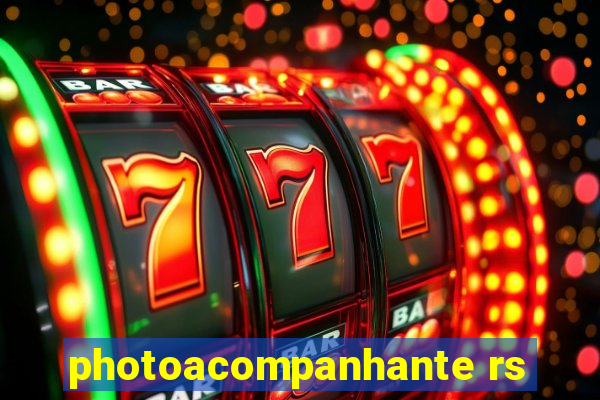 photoacompanhante rs