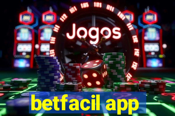 betfacil app