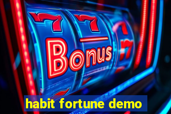 habit fortune demo