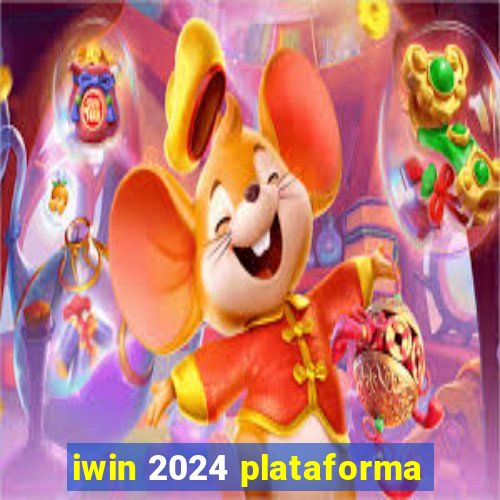 iwin 2024 plataforma