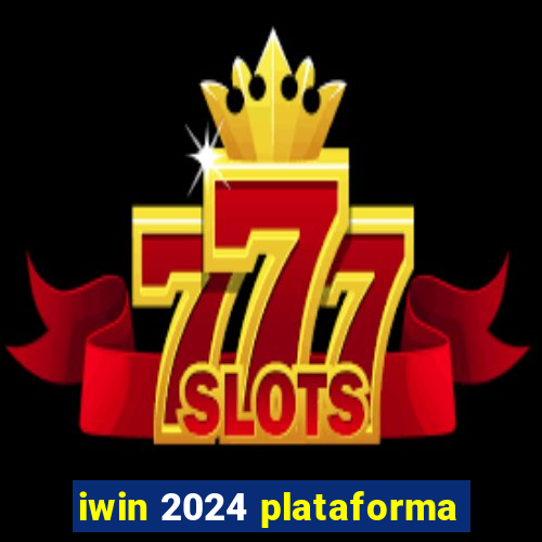 iwin 2024 plataforma