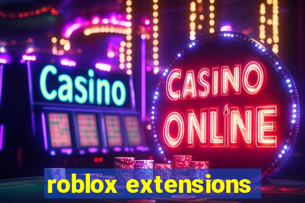 roblox extensions