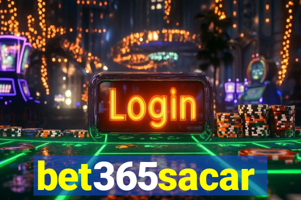 bet365sacar