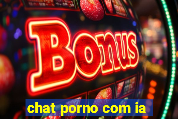 chat porno com ia