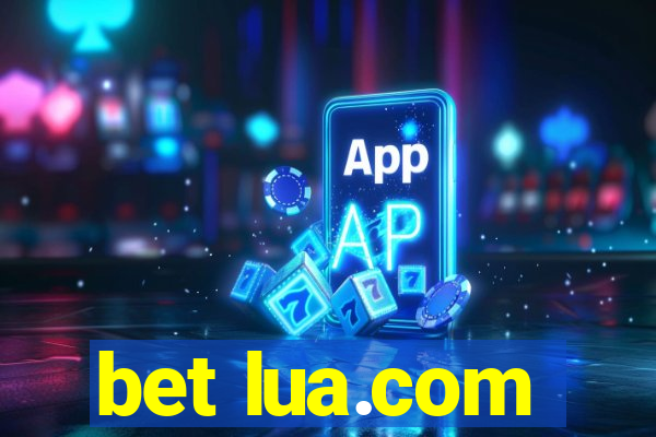 bet lua.com